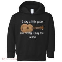 I Play The Ukulele Toddler Hoodie thumb 0