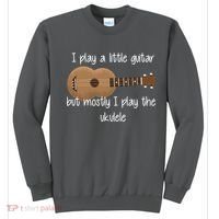 I Play The Ukulele Sweatshirt thumb 0