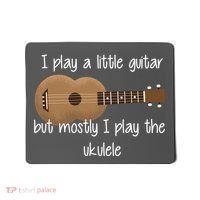 I Play The Ukulele Mousepad thumb 0