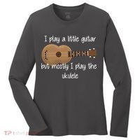 I Play The Ukulele Women's Long Sleeve Shirt thumb 0