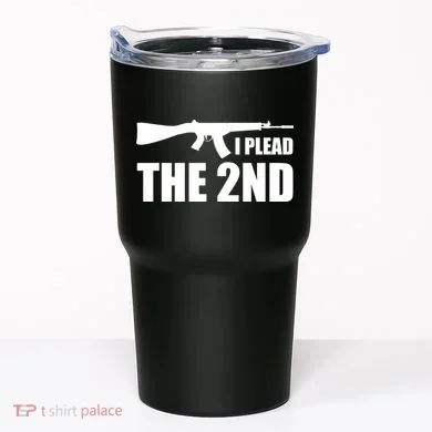 I Plead The Second Tumbler