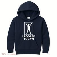 I Pooped Today! Kids Hoodie thumb 0