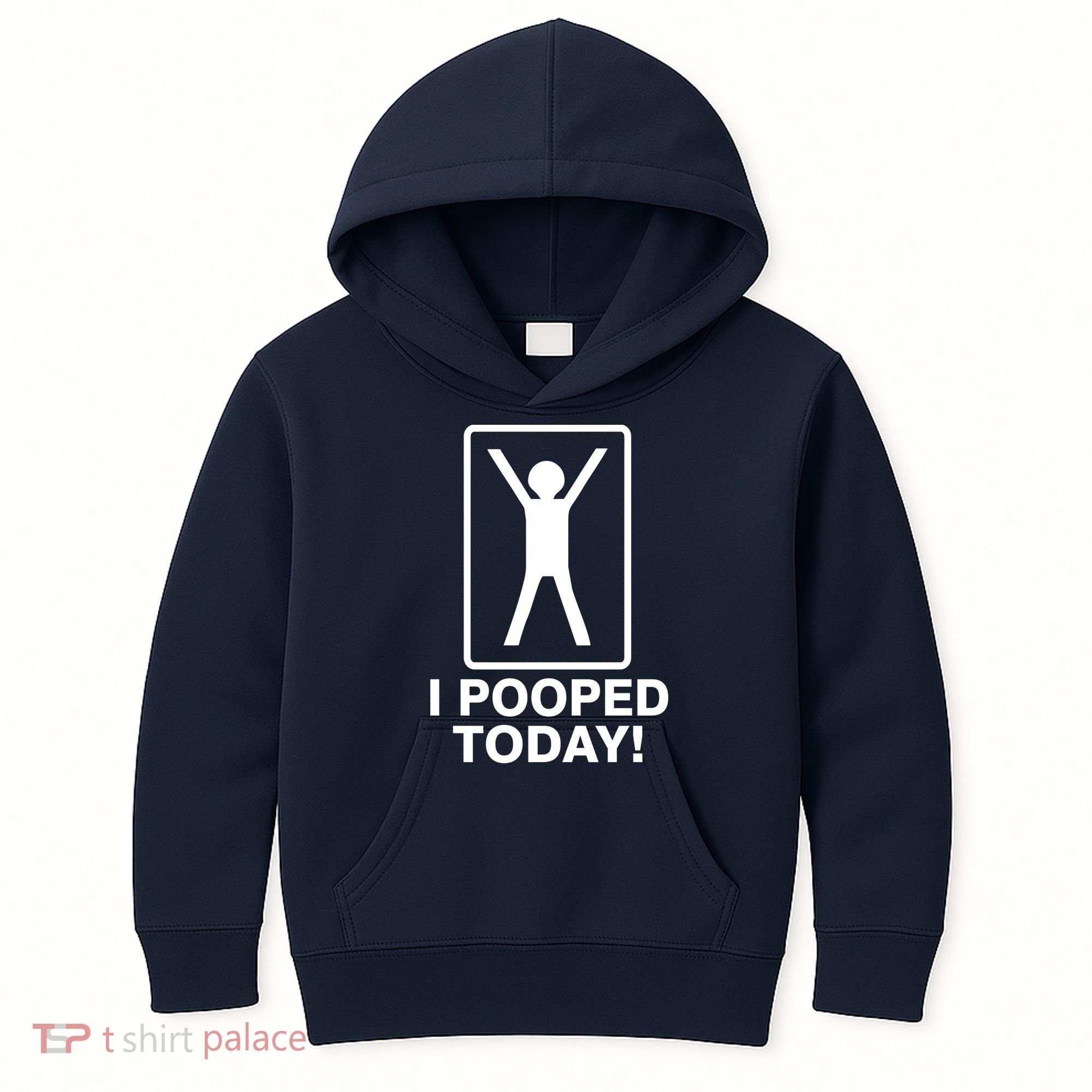 I Pooped Today! Kids Hoodie