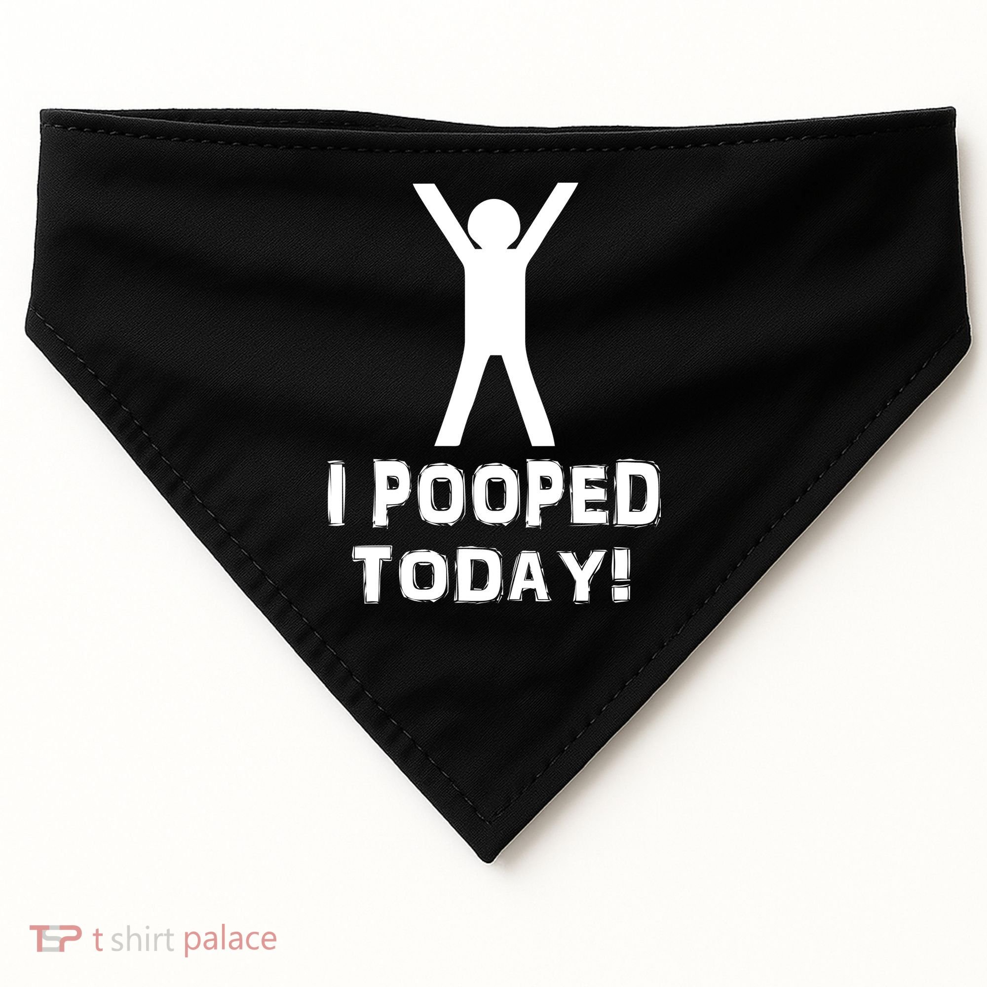 I Pooped Today Funny Humor USA-Made Doggie Bandana