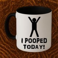 I Pooped Today Funny Humor Coffee Mug thumb 2
