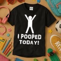 I Pooped Today Funny Humor Kids T-Shirt thumb 3