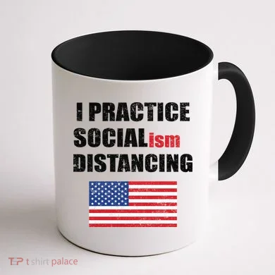 I Practiced Socialism Distancing Coffee Mug back