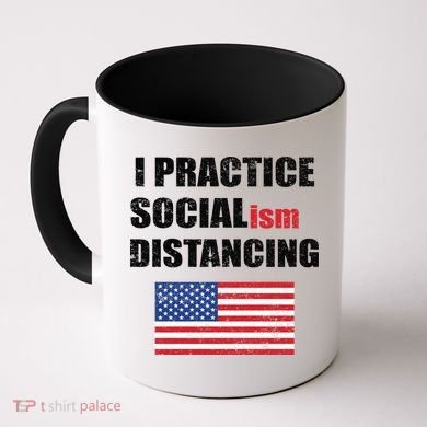 I Practiced Socialism Distancing Coffee Mug