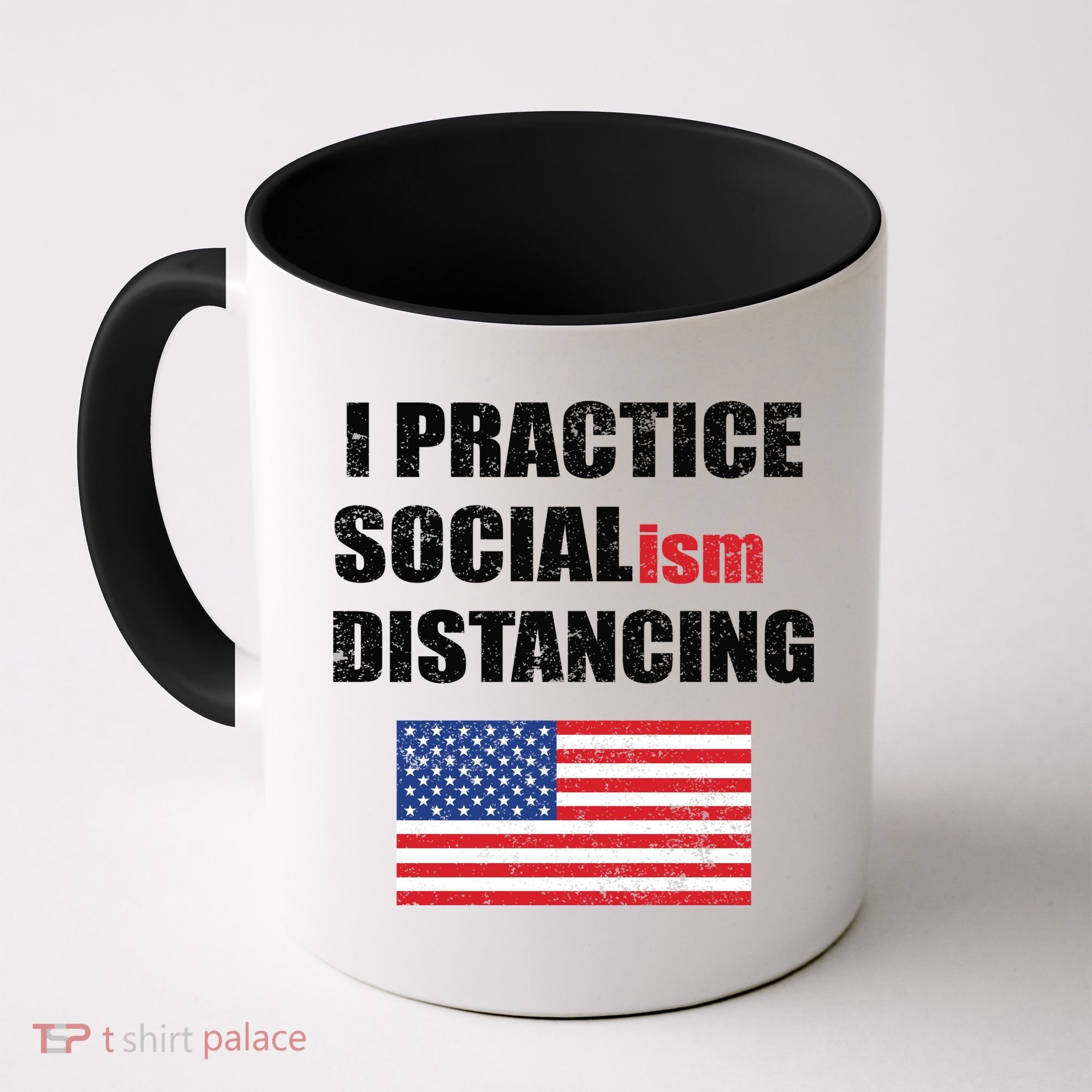 I Practiced Socialism Distancing Coffee Mug