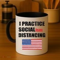 I Practiced Socialism Distancing Coffee Mug thumb 4