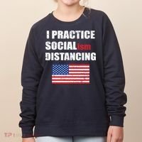 I Practiced Socialism Distancing Women's Sweatshirt thumb 0