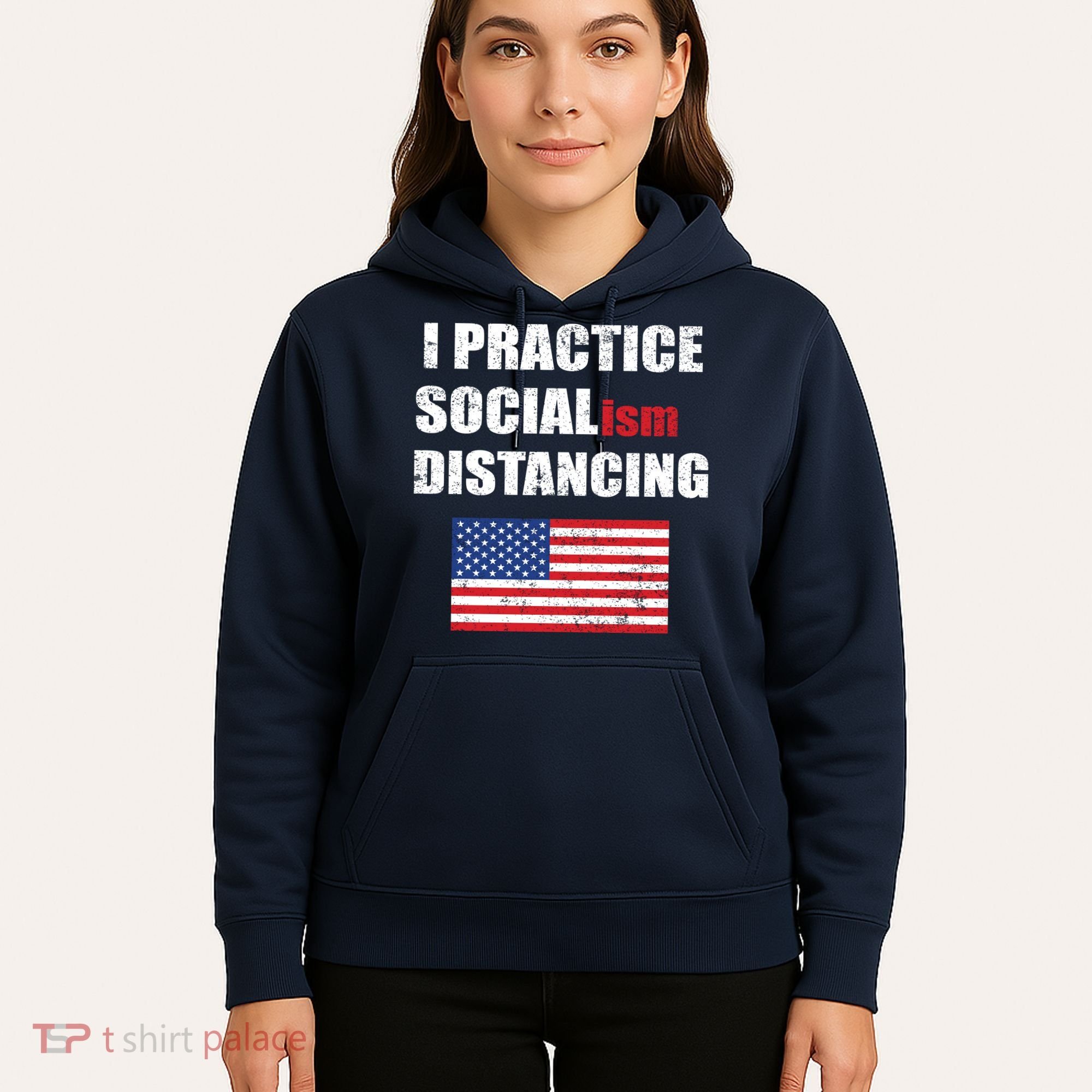 I Practiced Socialism Distancing Hoodie