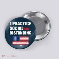 I Practiced Socialism Distancing Button thumb 0
