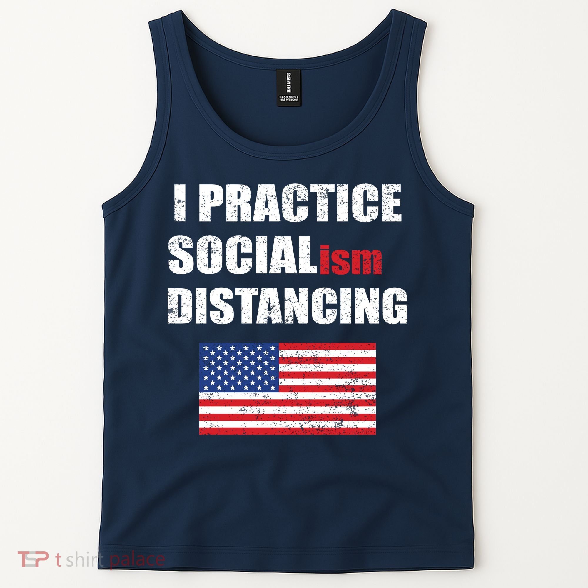 I Practiced Socialism Distancing Tank Top