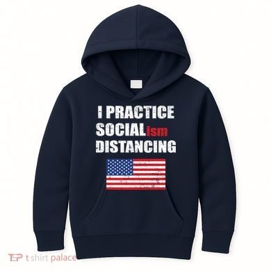 I Practiced Socialism Distancing Kids Hoodie