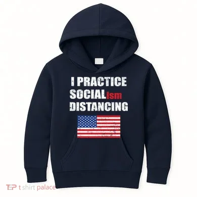 I Practiced Socialism Distancing Kids Hoodie