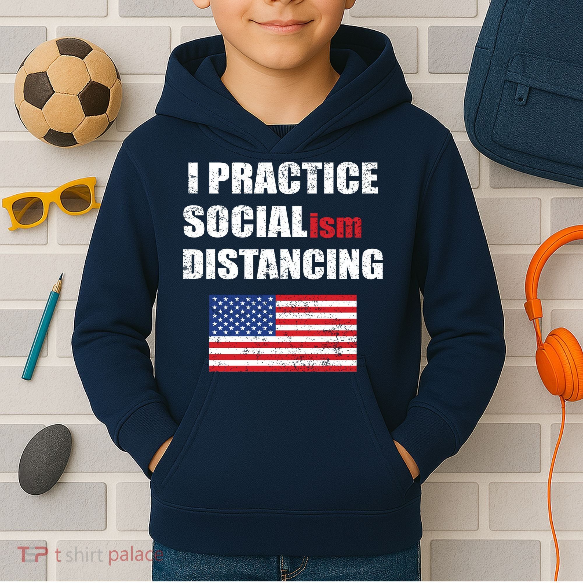 I Practiced Socialism Distancing Kids Hoodie