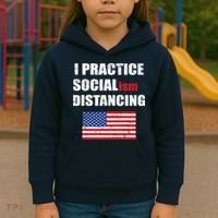 I Practiced Socialism Distancing Kids Hoodie thumb 3