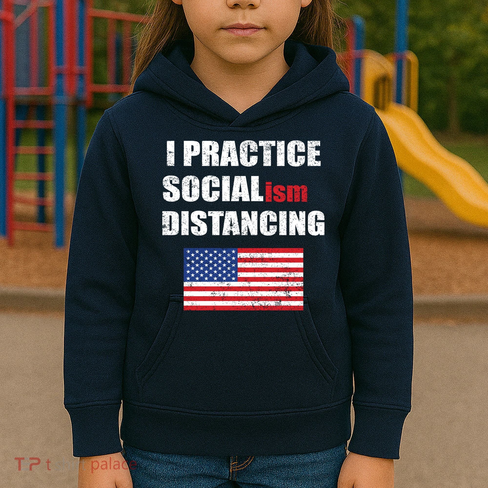 I Practiced Socialism Distancing Kids Hoodie