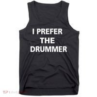 I Prefer A Drummer Tank Top thumb 0