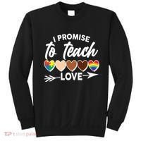 I Promise To Teach Love Diversity Equality Sweatshirt thumb 0