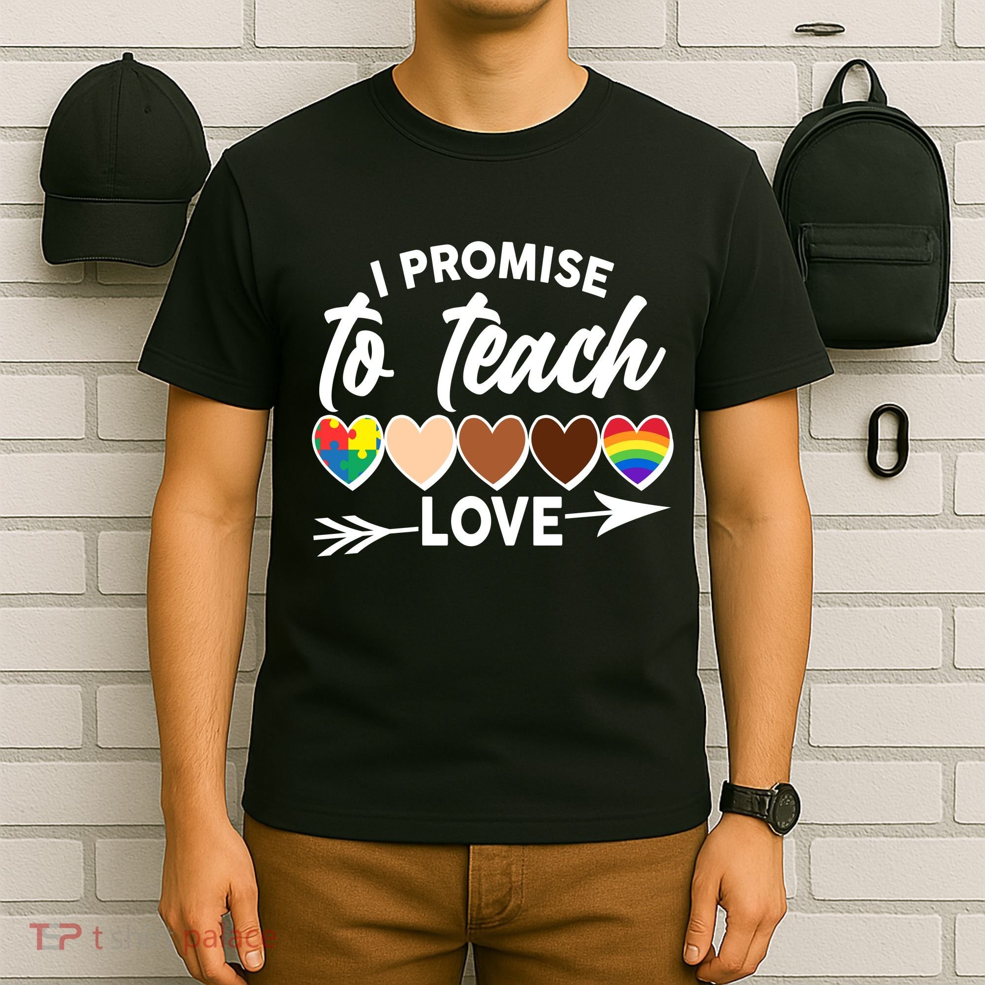 I Promise To Teach Love Diversity Equality T-Shirt