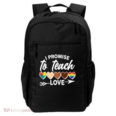 I Promise To Teach Love Diversity Equality Backpack