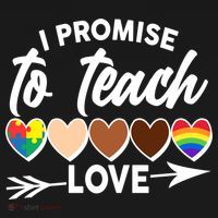 I Promise To Teach Love Diversity Equality Button thumb 1