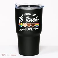 I Promise To Teach Love Diversity Equality Tumbler thumb 0