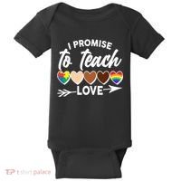 I Promise To Teach Love Diversity Equality Baby Bodysuit thumb 0