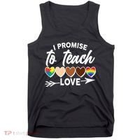 I Promise To Teach Love Diversity Equality Tank Top thumb 0