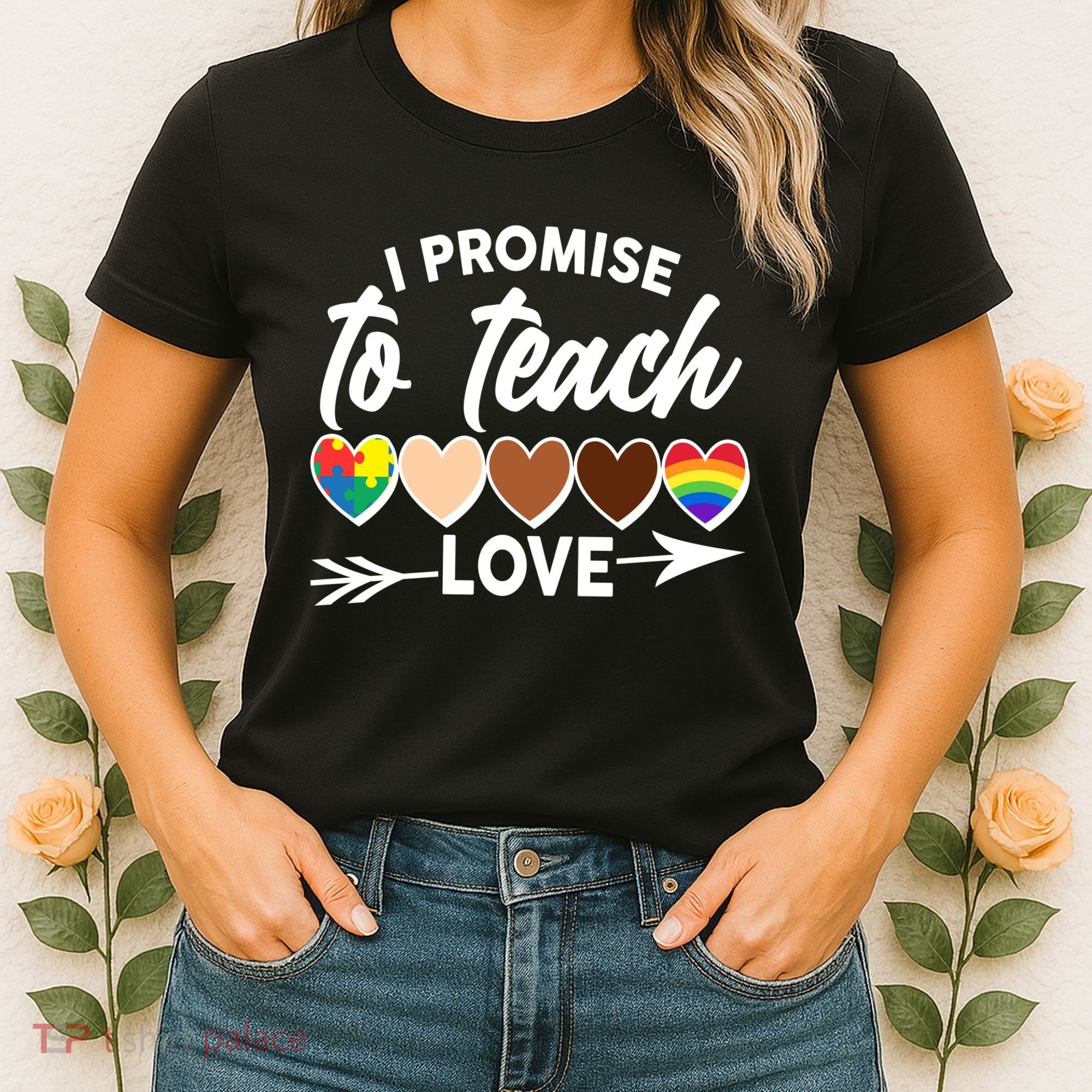 I Promise To Teach Love Diversity Equality Women's T-Shirt