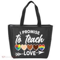 I Promise To Teach Love Diversity Equality Tote Bag thumb 0