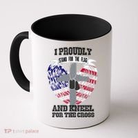 I Proudly Stand For The Flag And Kneel For The Cross Coffee Mug thumb 0