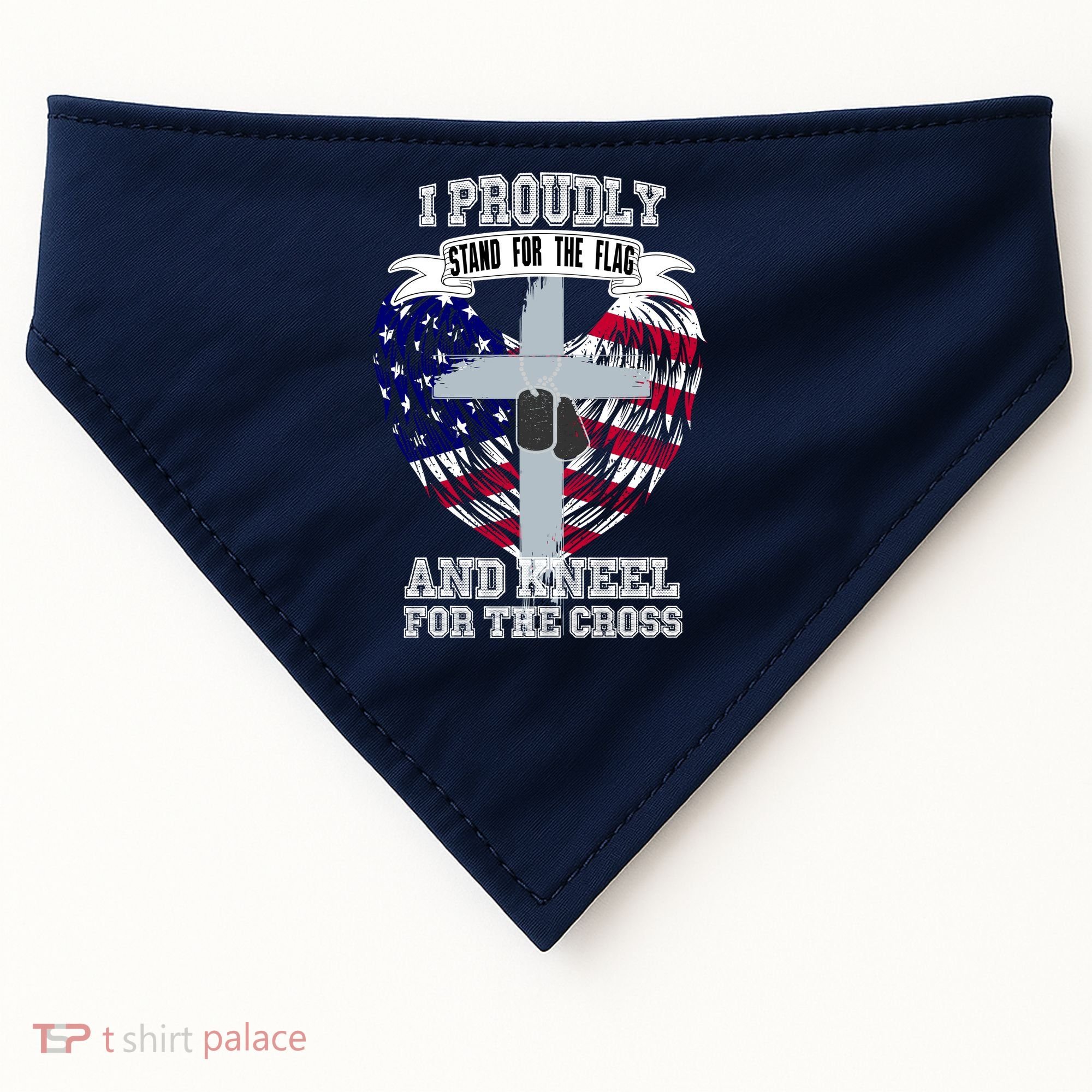 I Proudly Stand For The Flag And Kneel For The Cross USA-Made Doggie Bandana
