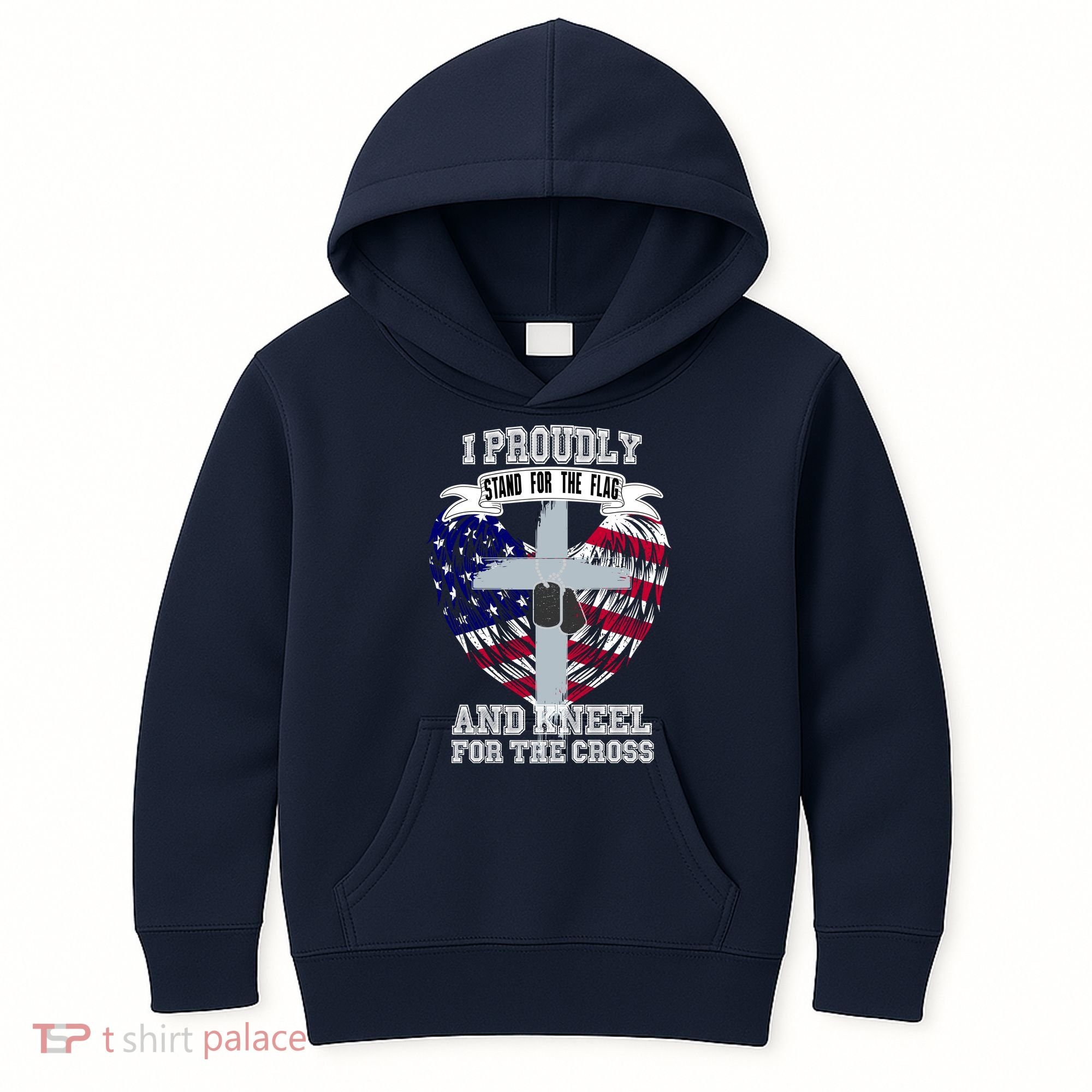 I Proudly Stand For The Flag And Kneel For The Cross Kids Hoodie