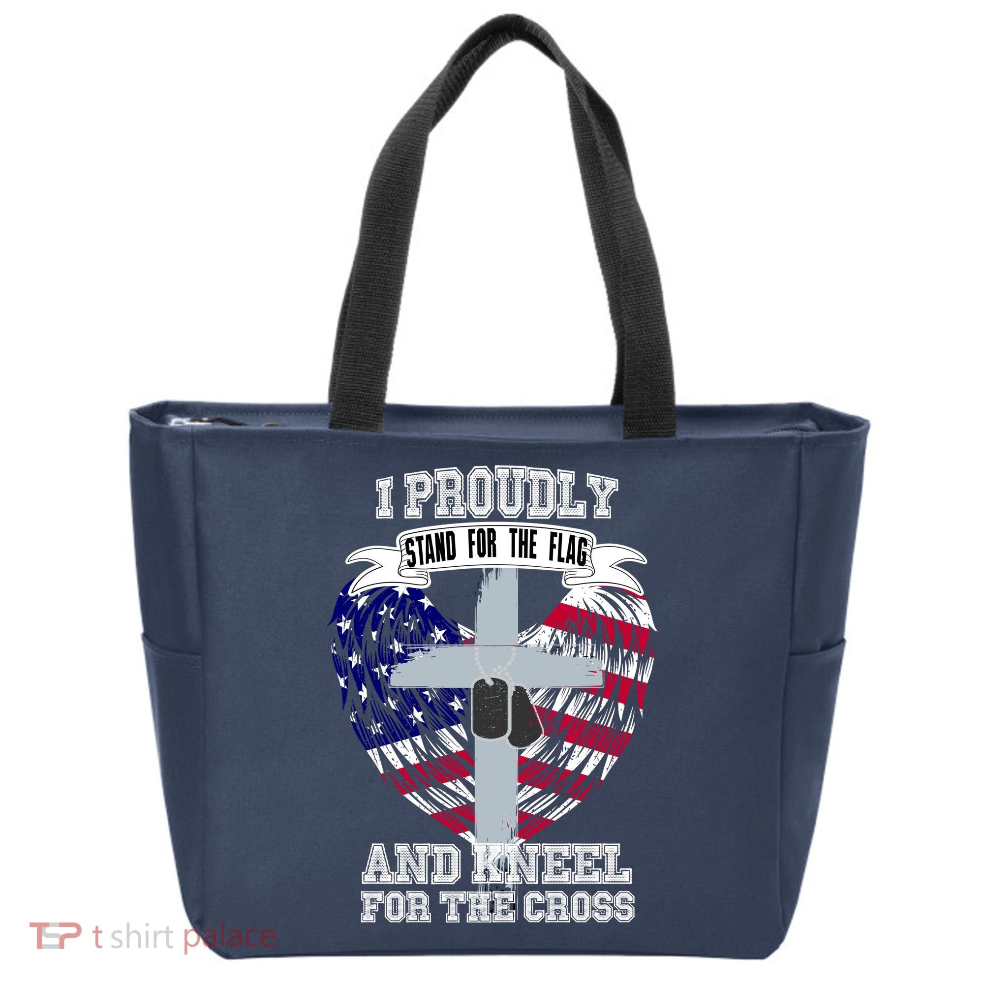 I Proudly Stand For The Flag And Kneel For The Cross Tote Bag