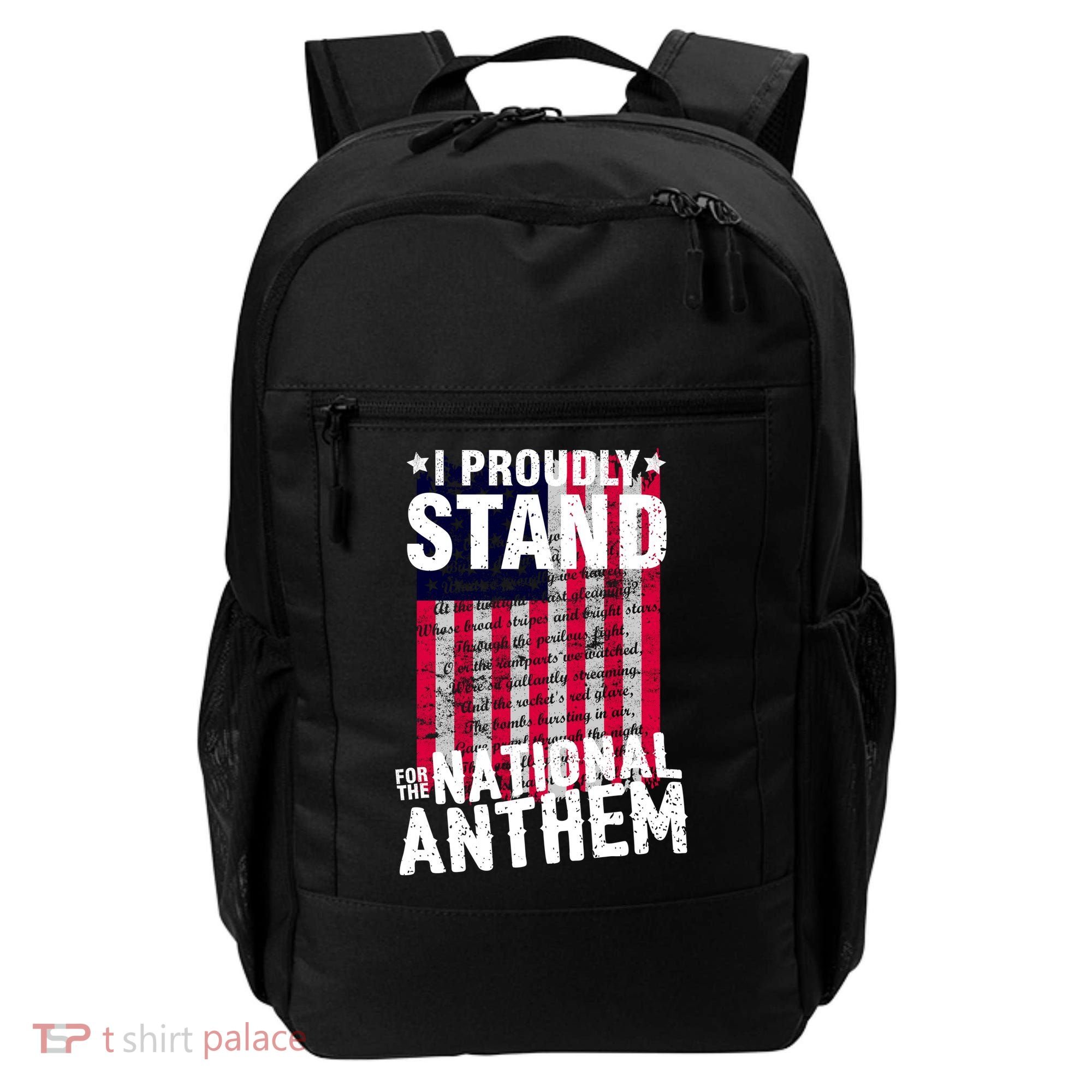 I Proudly Stand For The National Anthem Pledge Backpack