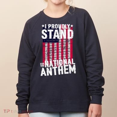 I Proudly Stand For The National Anthem Pledge Women's Sweatshirt