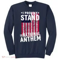I Proudly Stand For The National Anthem Pledge Sweatshirt thumb 0