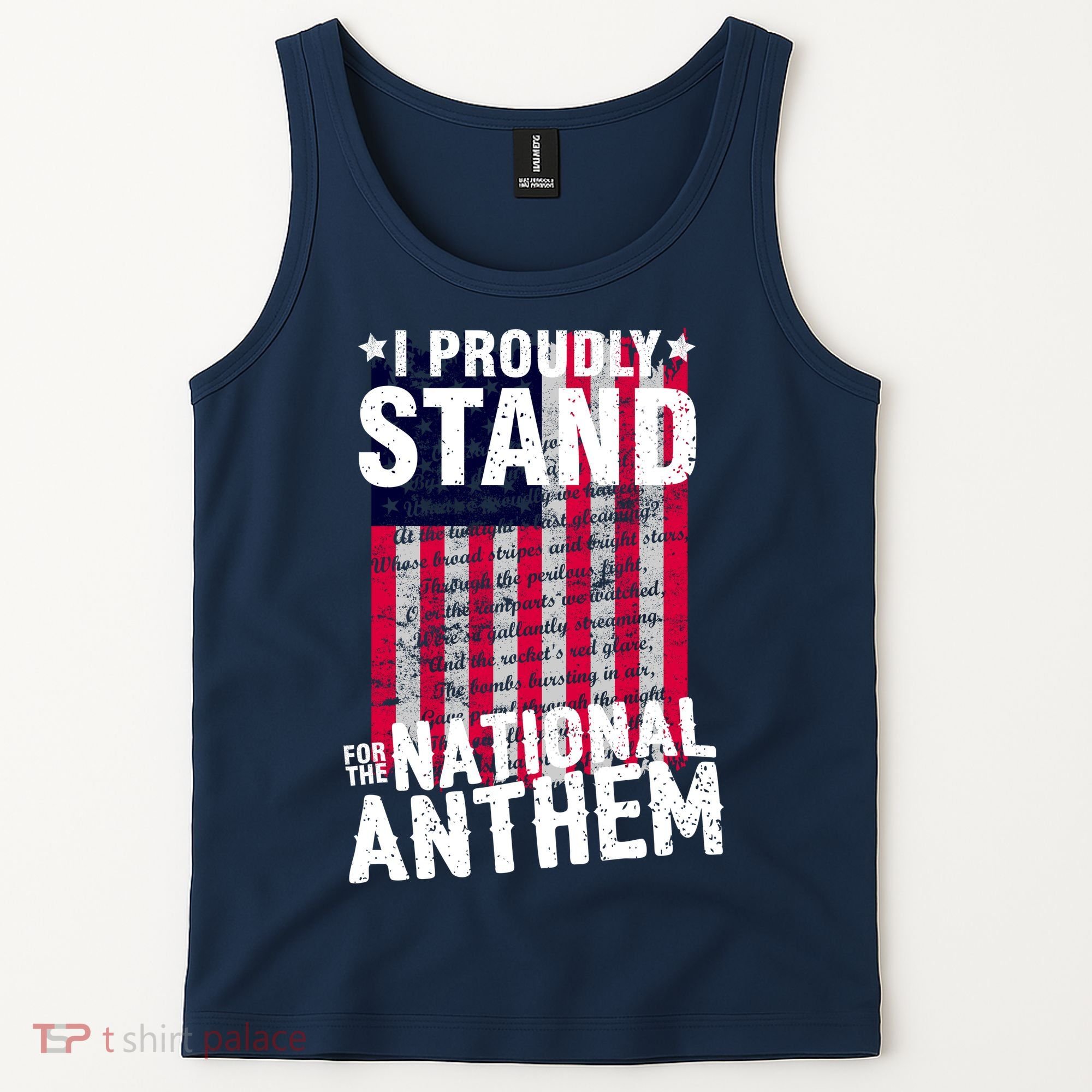 I Proudly Stand For The National Anthem Pledge Tank Top