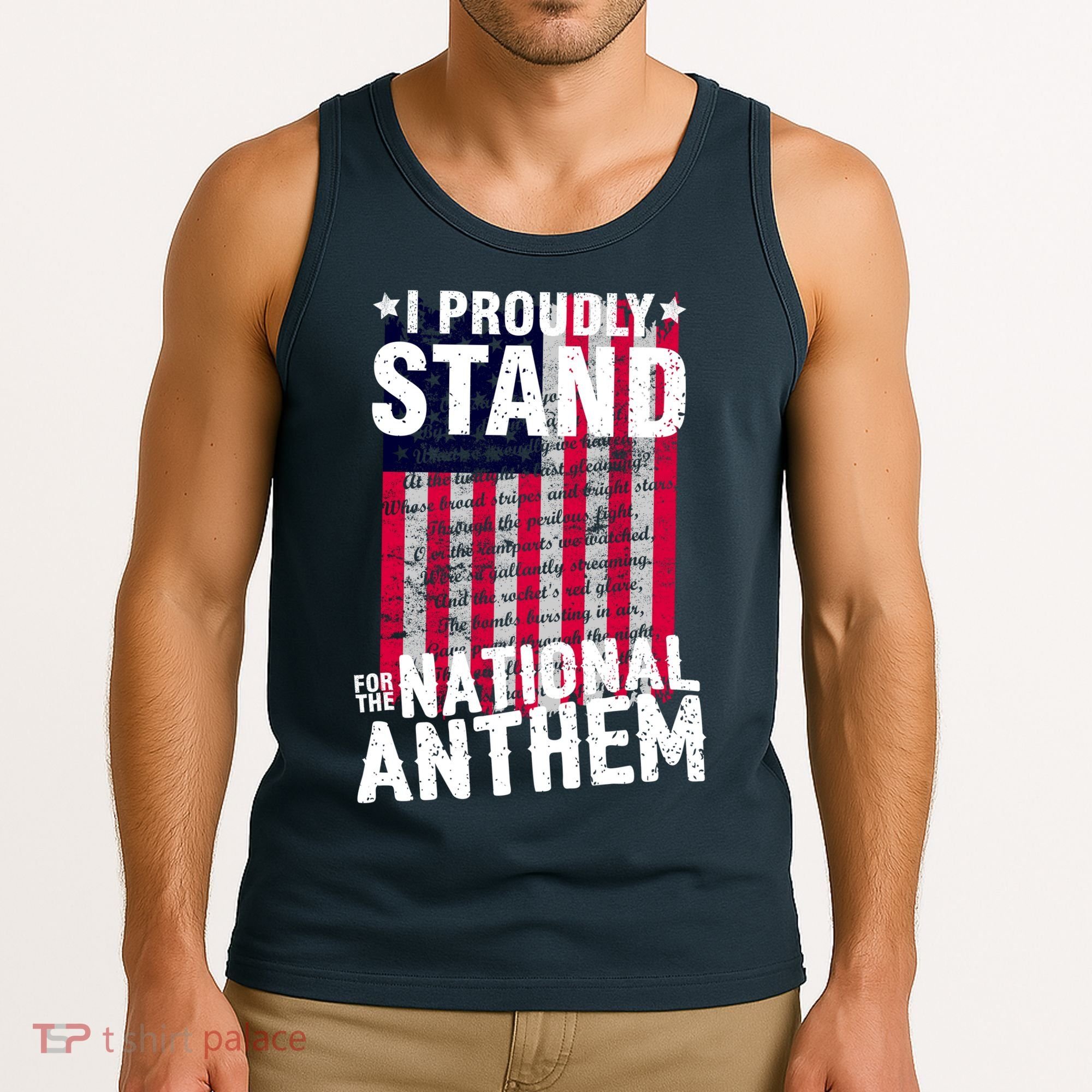 I Proudly Stand For The National Anthem Pledge Tank Top