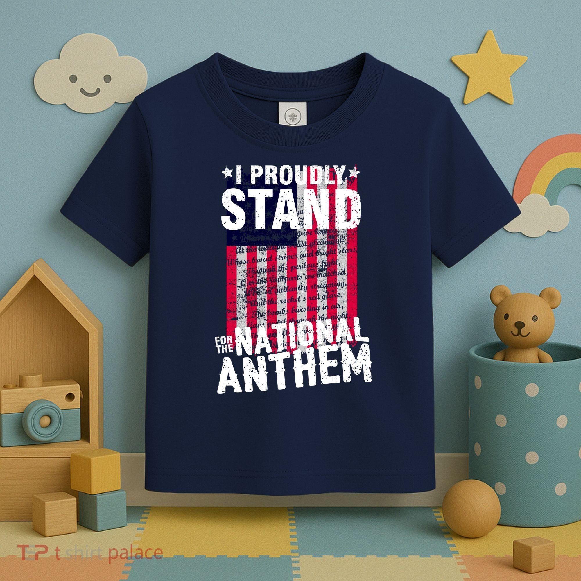 I Proudly Stand For The National Anthem Pledge Toddler T-Shirt