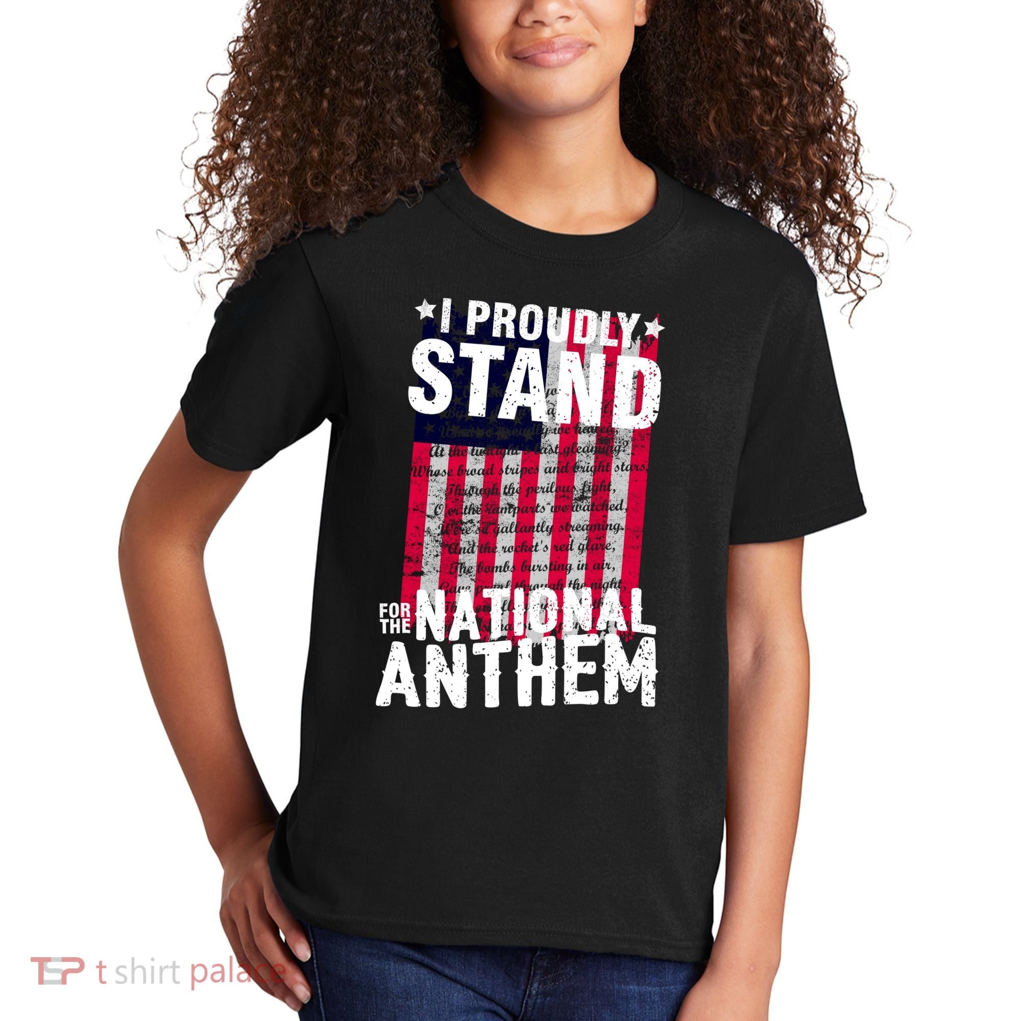 I Proudly Stand For The National Anthem Pledge Kids T-Shirt