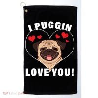 I Puggin Love You Golf Towel thumb 0
