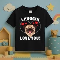 I Puggin Love You Toddler T-Shirt thumb 3