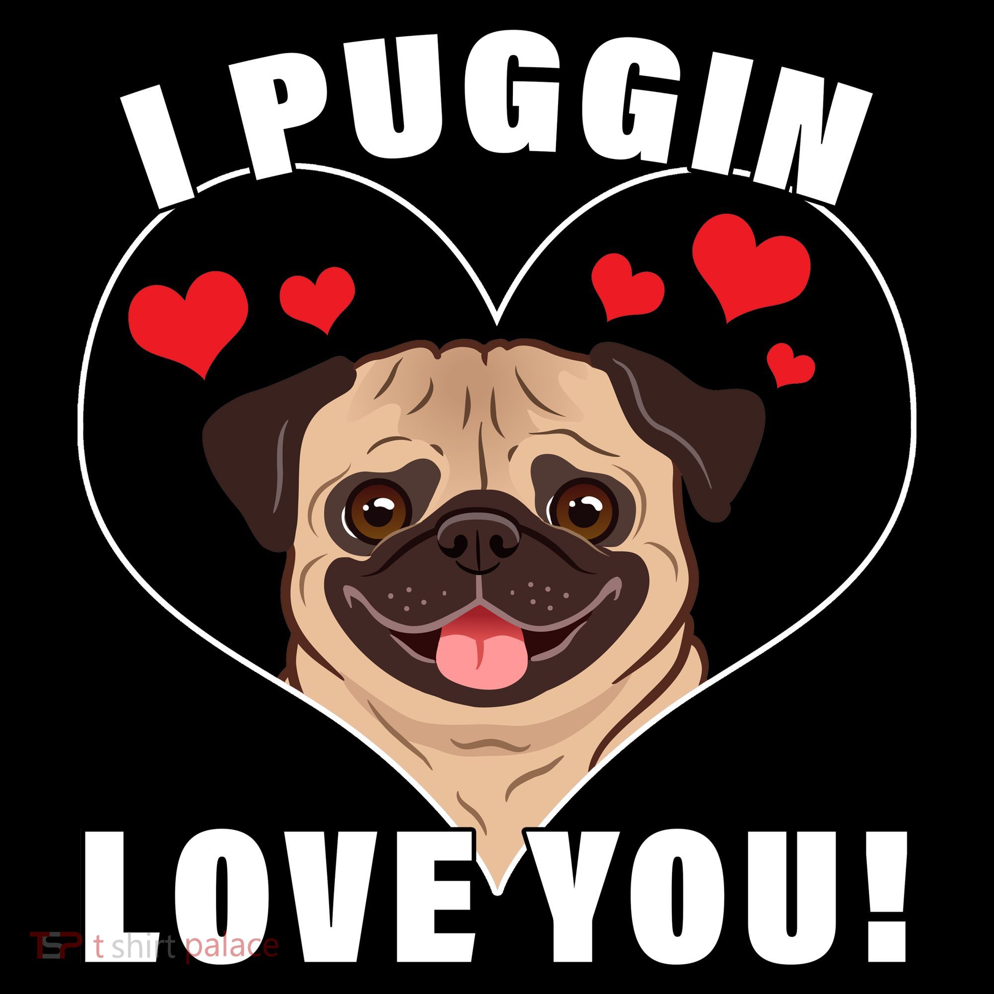 I Puggin Love You Women's Long Sleeve Shirt