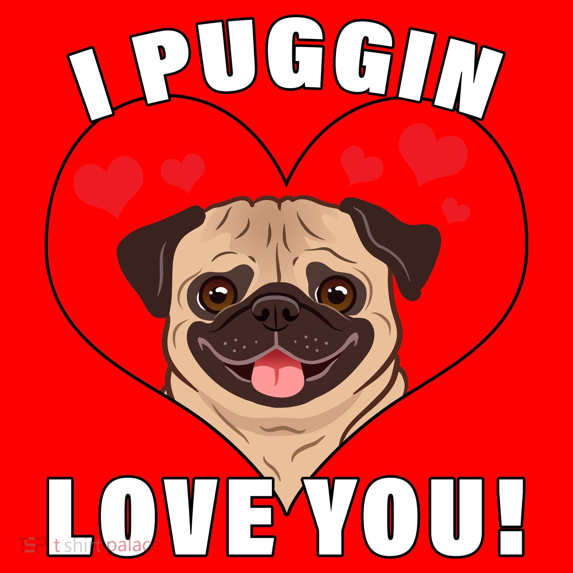 I Puggin Love You Santa Hat