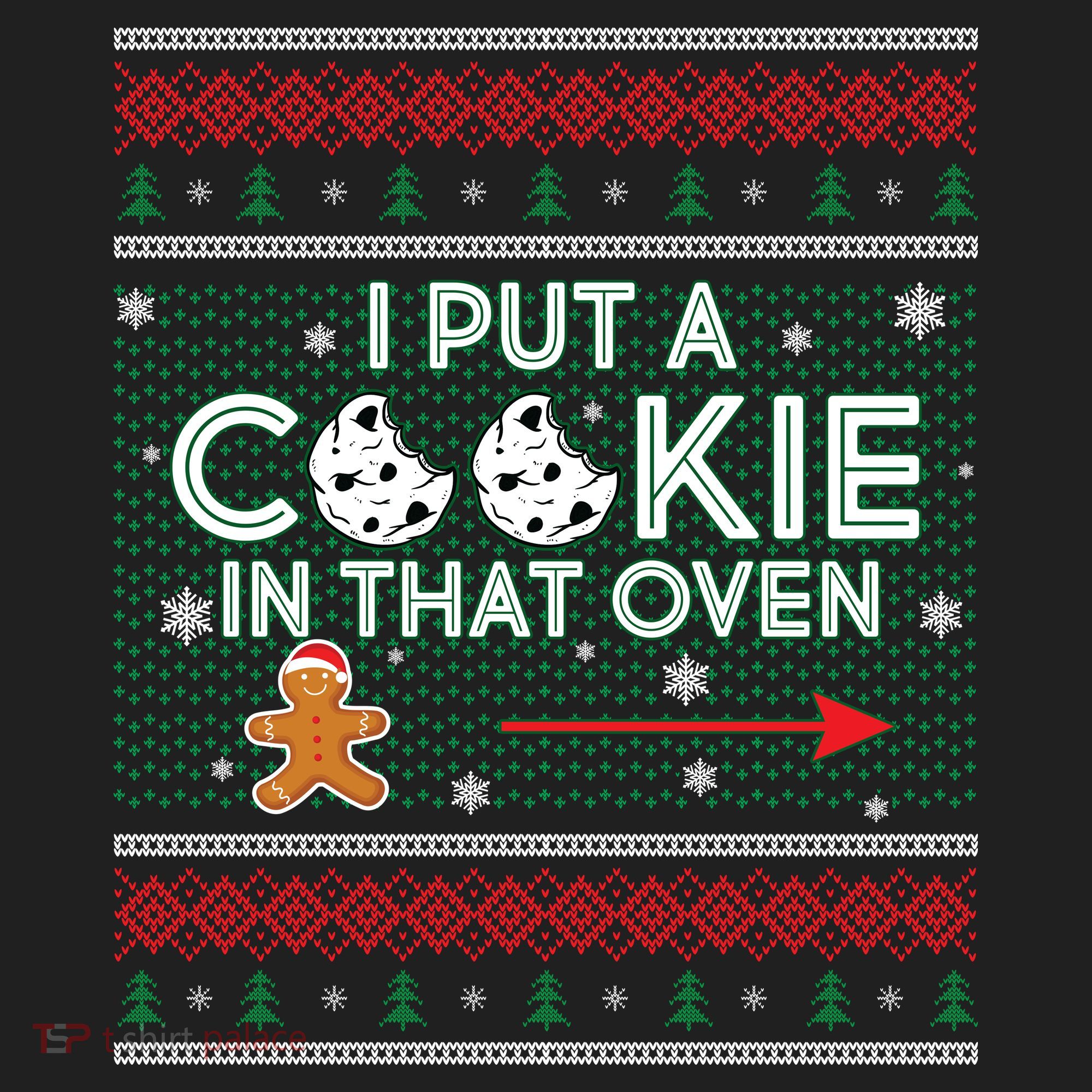 I Put A Cookie In That Oven Ugly Christmas Sweater Women's Sweatshirt