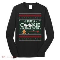 I Put A Cookie In That Oven Ugly Christmas Sweater Long Sleeve Shirt thumb 0